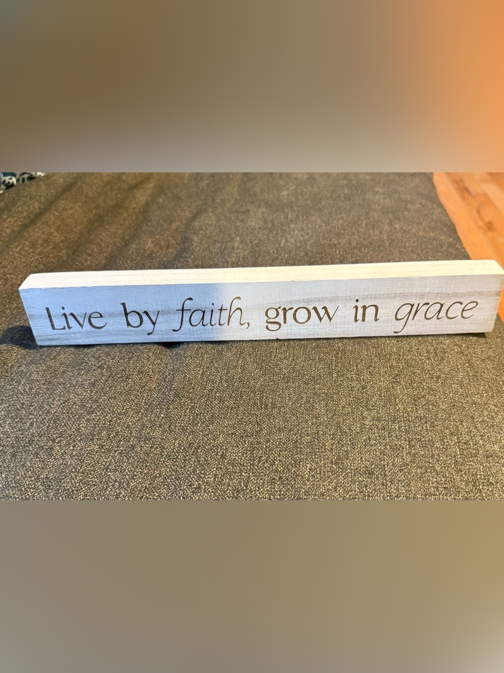 Wooden Inspirational Sign "Live by faith, grow in grace" - White